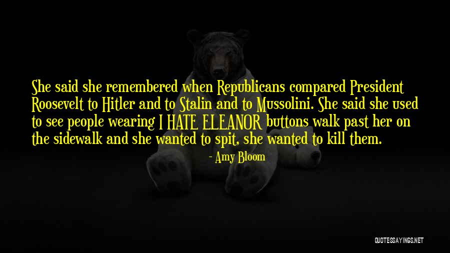 Hitler And Stalin Quotes By Amy Bloom Hitler And Stalin Quotes By Amy Bloom