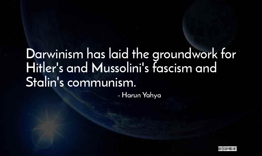 Hitler And Stalin Quotes By Harun Yahya Hitler And Stalin Quotes By Harun Yahya