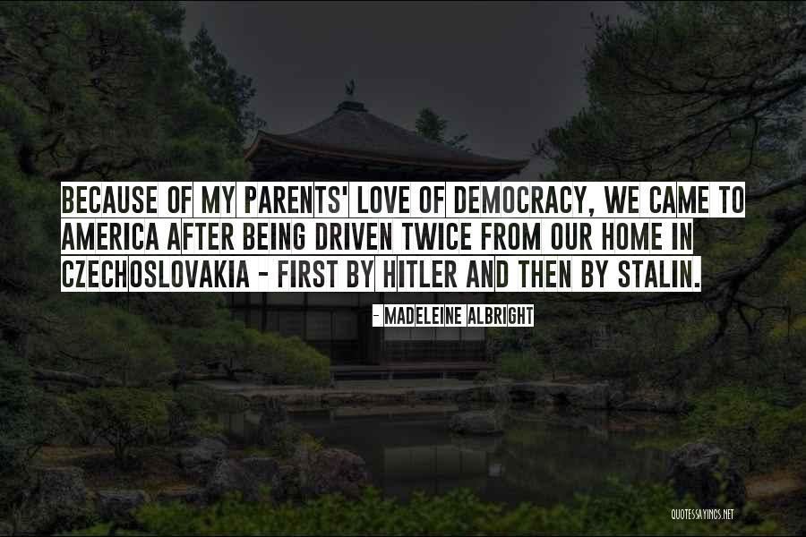 Hitler And Stalin Quotes By Madeleine Albright Hitler And Stalin Quotes By Madeleine Albright