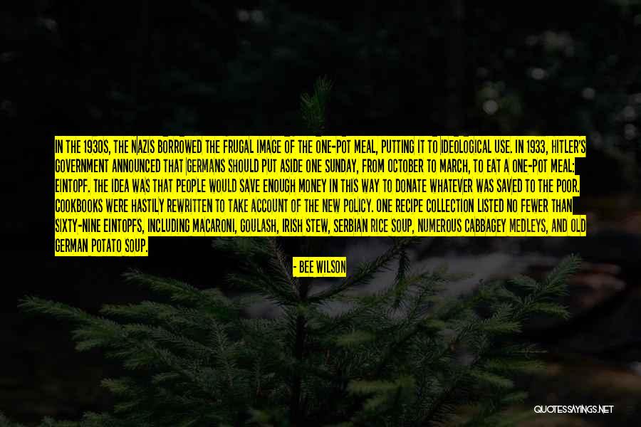 Hitler And The Nazis Quotes By Bee Wilson Hitler And The Nazis Quotes By Bee Wilson
