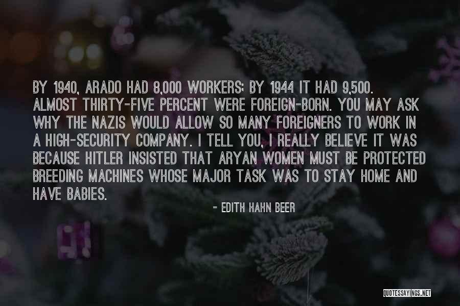 Hitler And The Nazis Quotes By Edith Hahn Beer Hitler And The Nazis Quotes By Edith Hahn Beer