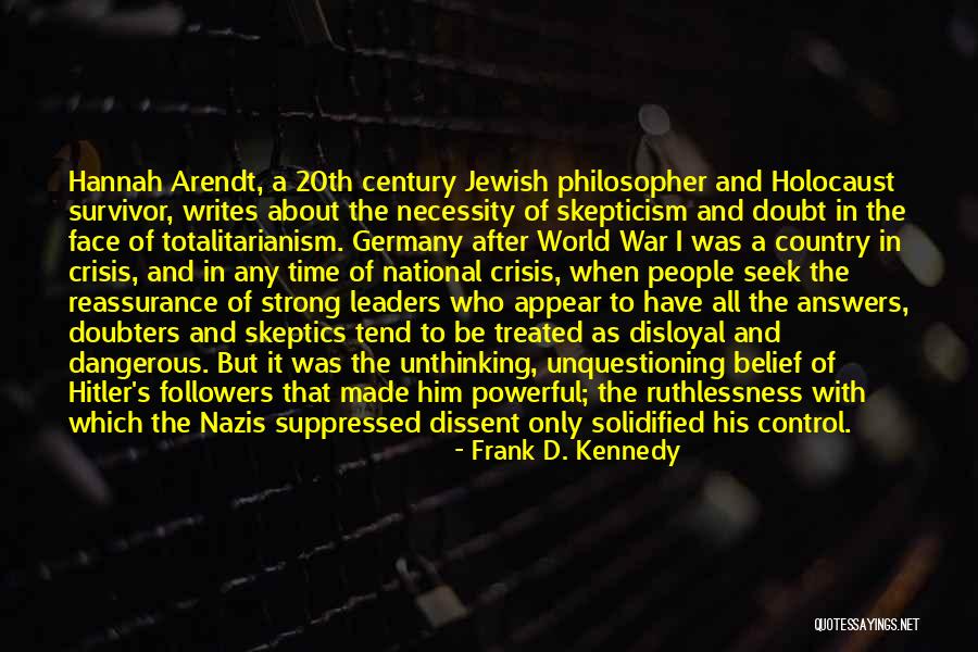 Hitler And The Nazis Quotes By Frank D. Kennedy Hitler And The Nazis Quotes By Frank D. Kennedy