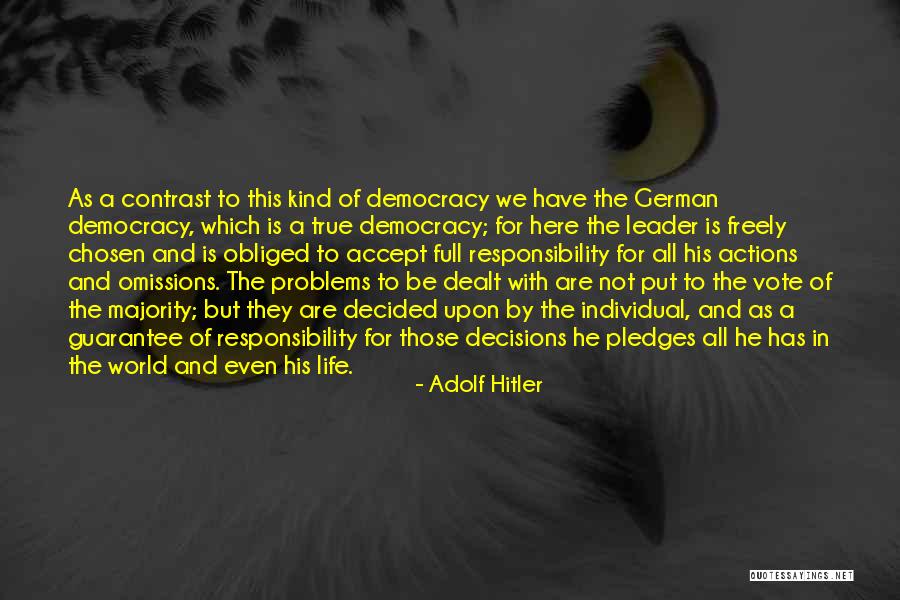Hitler As A Leader Quotes By Adolf Hitler Hitler As A Leader Quotes By Adolf Hitler