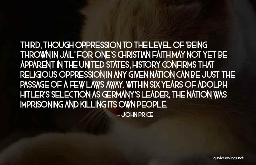 Hitler Being A Leader Quotes By John Price Hitler Being A Leader Quotes By John Price