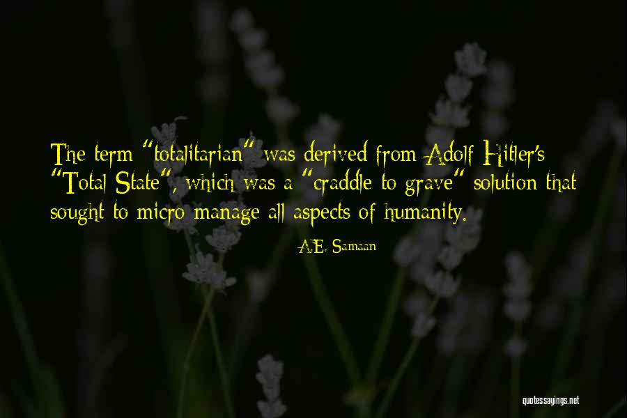 Hitler Collectivism Quotes By A.E. Samaan Hitler Collectivism Quotes By A.E. Samaan