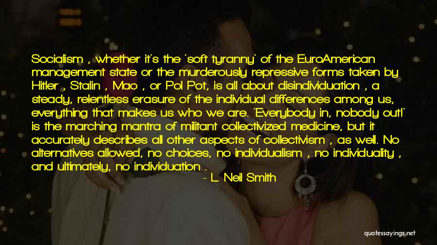 Hitler Collectivism Quotes By L. Neil Smith Hitler Collectivism Quotes By L. Neil Smith