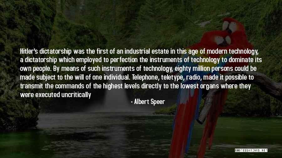 Hitler Dictatorship Quotes By Albert Speer Hitler Dictatorship Quotes By Albert Speer