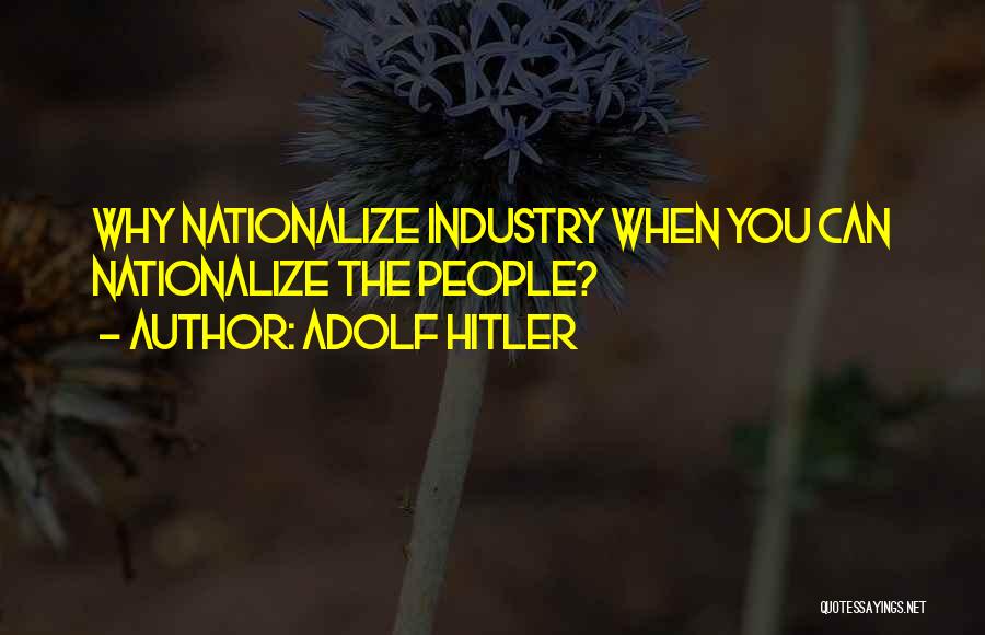 Hitler Fascism Quotes By Adolf Hitler