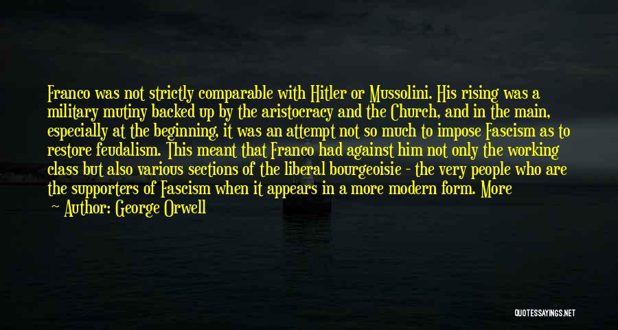 Hitler Fascism Quotes By George Orwell