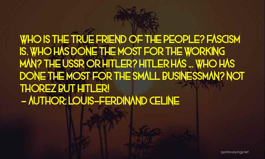 Hitler Fascism Quotes By Louis-Ferdinand Celine