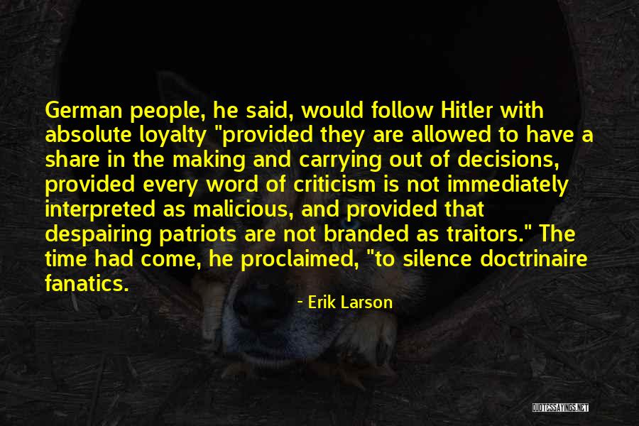 Hitler German Quotes By Erik Larson Hitler German Quotes By Erik Larson