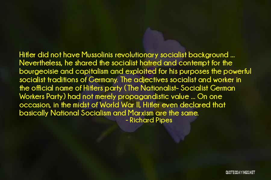 Hitler German Quotes By Richard Pipes Hitler German Quotes By Richard Pipes