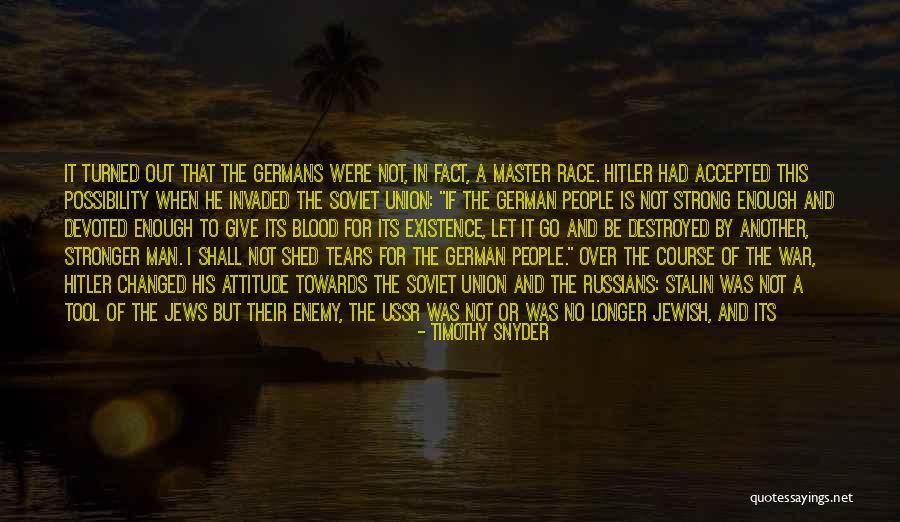 Hitler German Quotes By Timothy Snyder Hitler German Quotes By Timothy Snyder