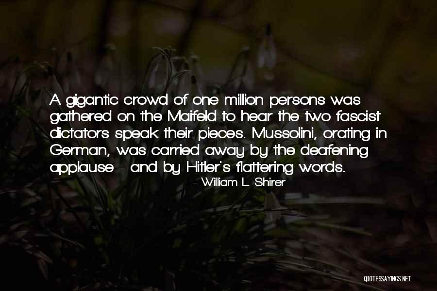 Hitler German Quotes By William L. Shirer Hitler German Quotes By William L. Shirer