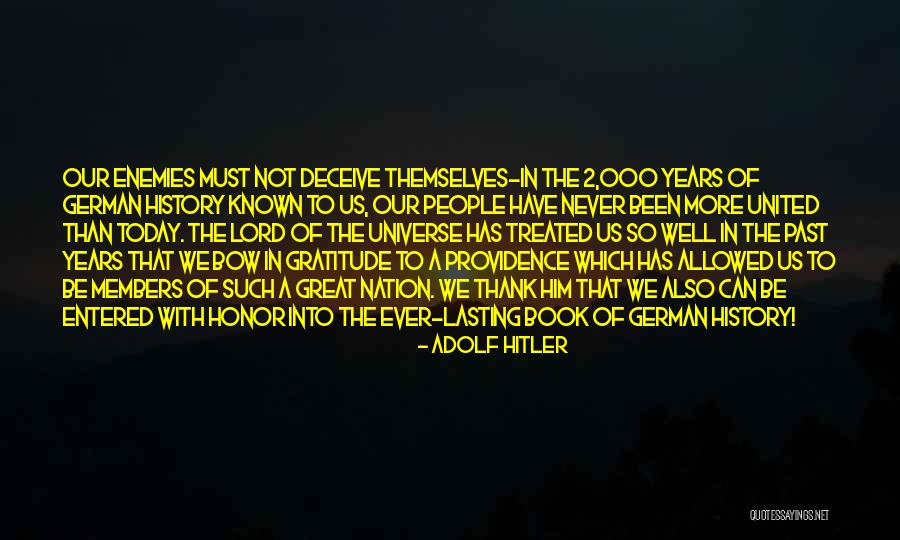 Hitler History Quotes By Adolf Hitler