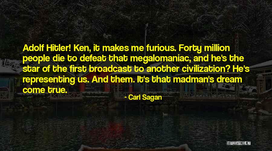 Hitler History Quotes By Carl Sagan