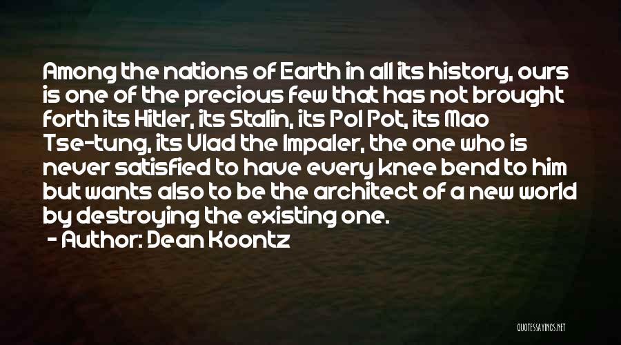 Hitler History Quotes By Dean Koontz