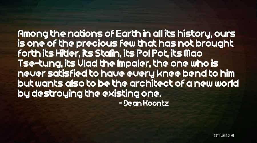 Hitler History Quotes By Dean Koontz