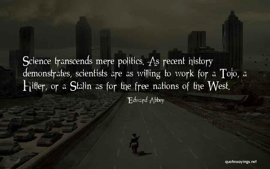 Hitler History Quotes By Edward Abbey