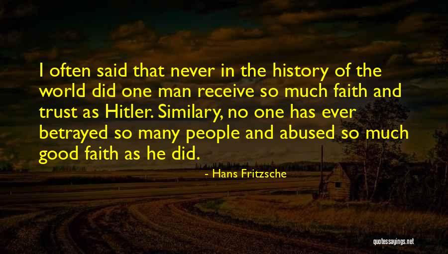 Hitler History Quotes By Hans Fritzsche