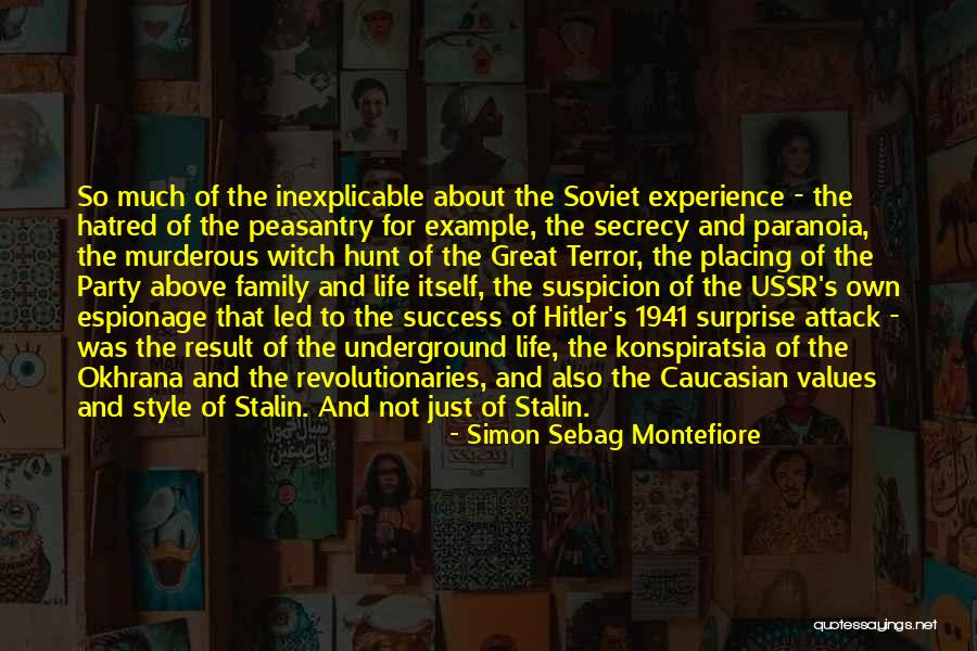 Hitler History Quotes By Simon Sebag Montefiore