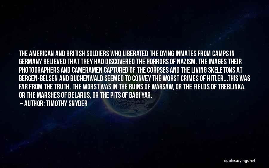 Hitler History Quotes By Timothy Snyder