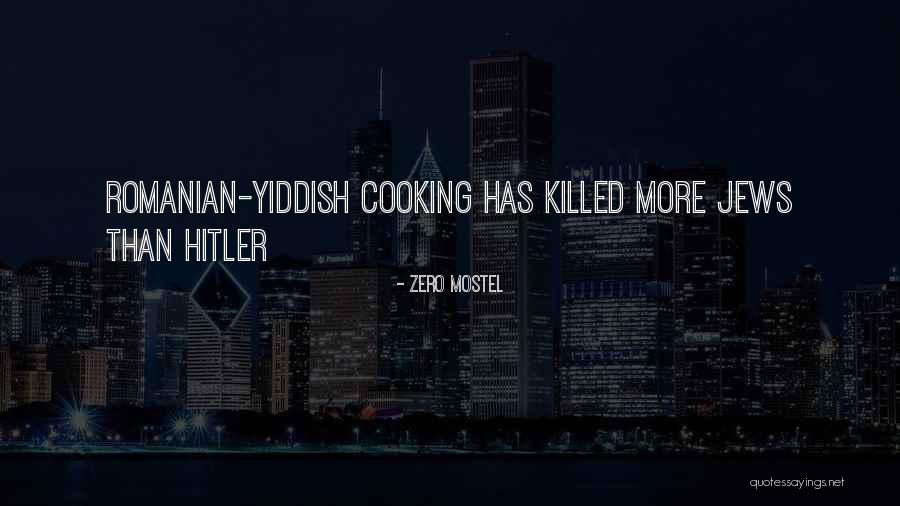 Hitler Jew Quotes By Zero Mostel Hitler Jew Quotes By Zero Mostel