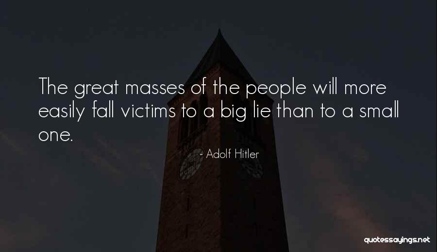 Hitler Masses Quotes By Adolf Hitler Hitler Masses Quotes By Adolf Hitler