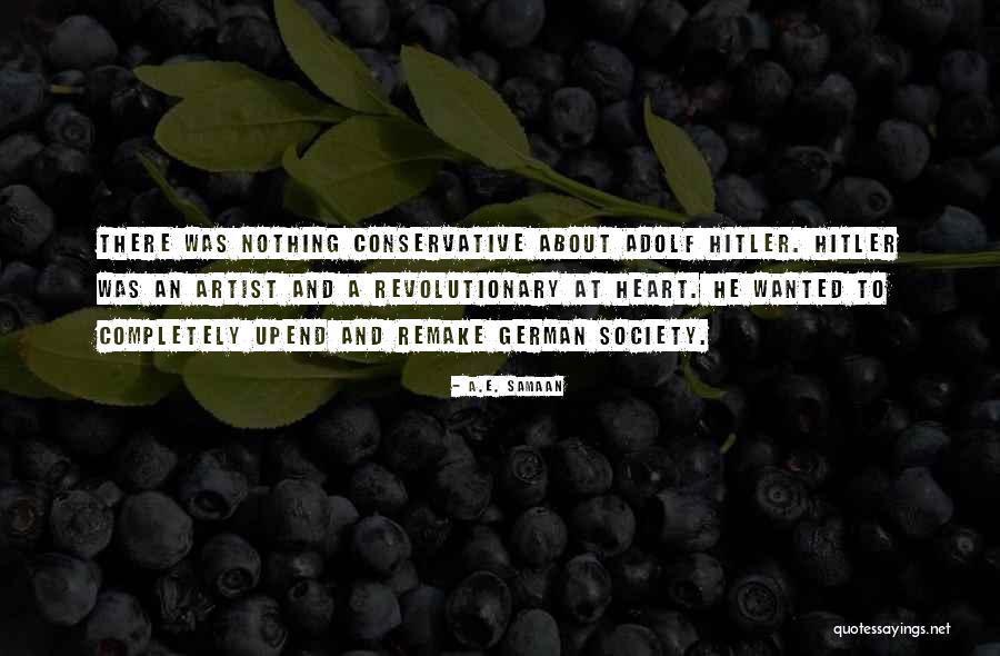 Hitler Nazism Quotes By A.E. Samaan Hitler Nazism Quotes By A.E. Samaan