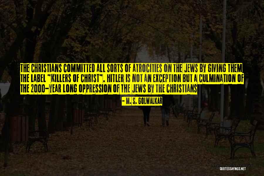 Hitler On Jews Quotes By M. S. Golwalkar Hitler On Jews Quotes By M. S. Golwalkar