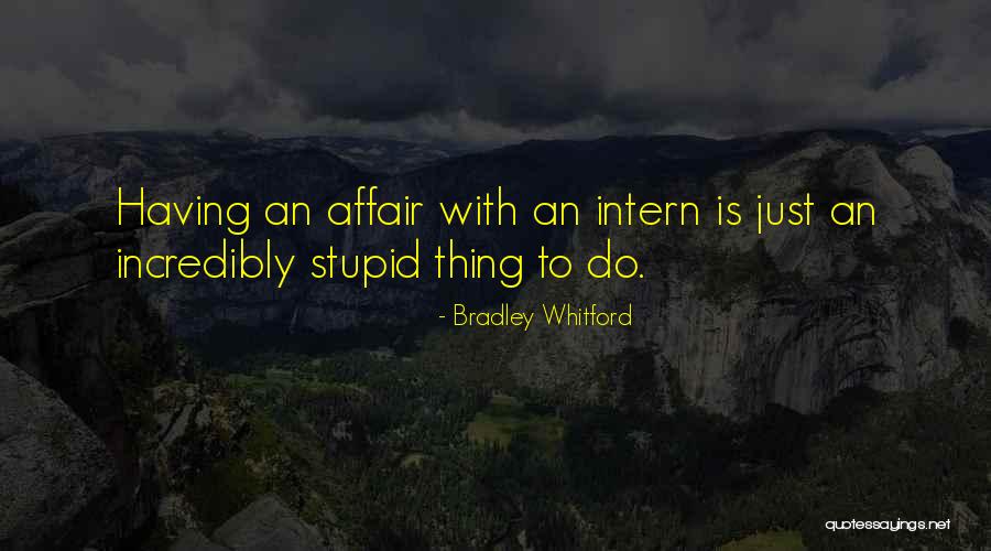 Hitler Quotes Quotes By Bradley Whitford Hitler Quotes Quotes By Bradley Whitford