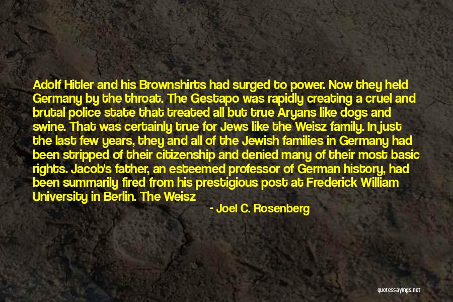 Hitler S Germany Quotes By Joel C. Rosenberg Hitler S Germany Quotes By Joel C. Rosenberg