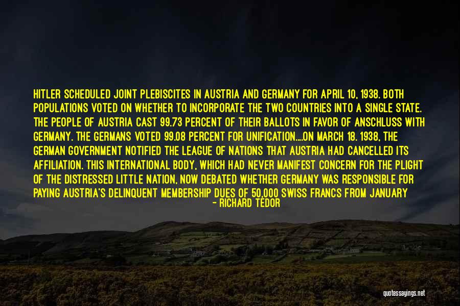 Hitler S Germany Quotes By Richard Tedor Hitler S Germany Quotes By Richard Tedor