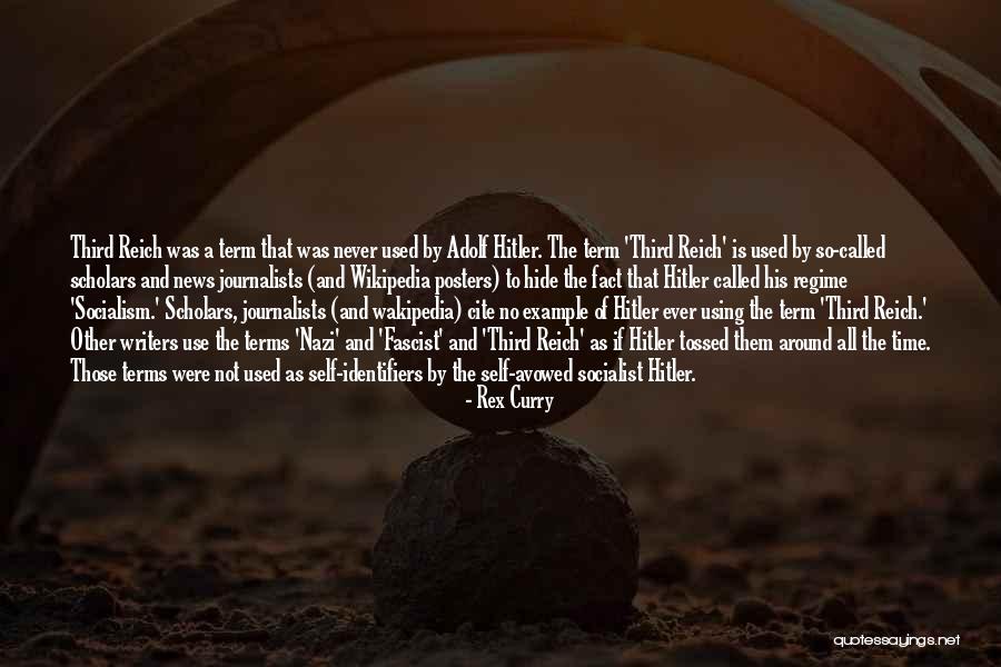Hitler Socialism Quotes By Rex Curry Hitler Socialism Quotes By Rex Curry