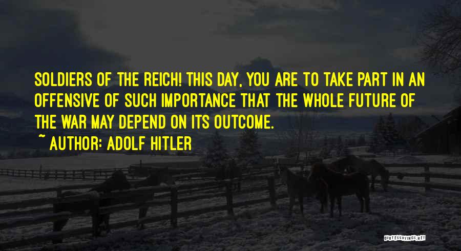 Hitler Third Reich Quotes By Adolf Hitler