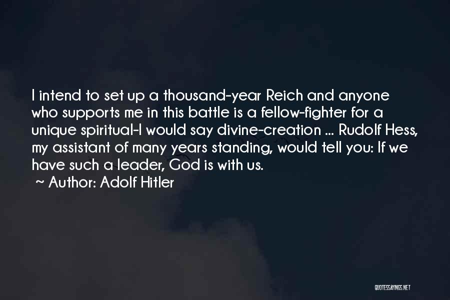 Hitler Third Reich Quotes By Adolf Hitler