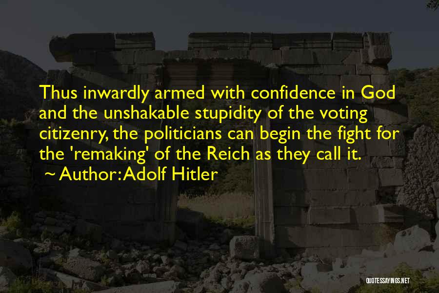 Hitler Third Reich Quotes By Adolf Hitler