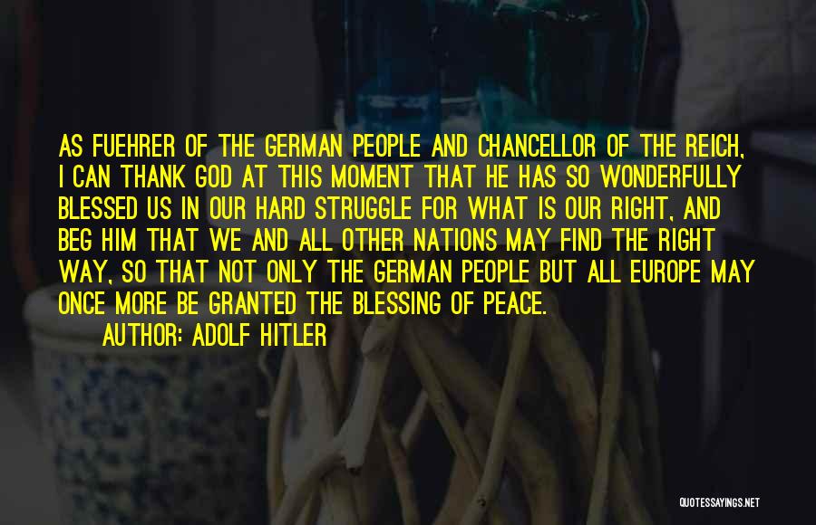 Hitler Third Reich Quotes By Adolf Hitler