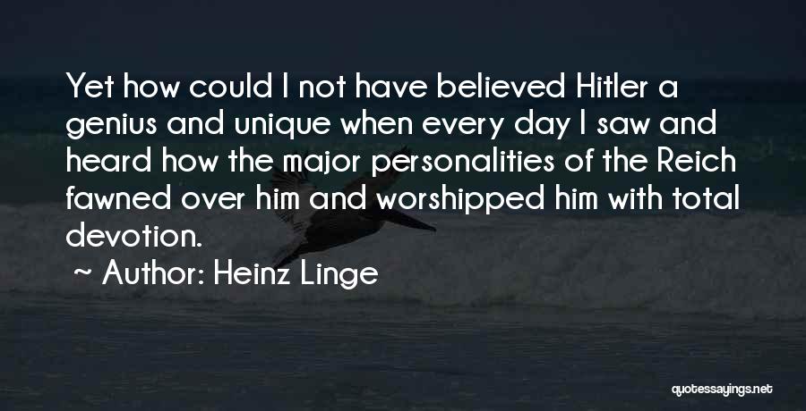 Hitler Third Reich Quotes By Heinz Linge