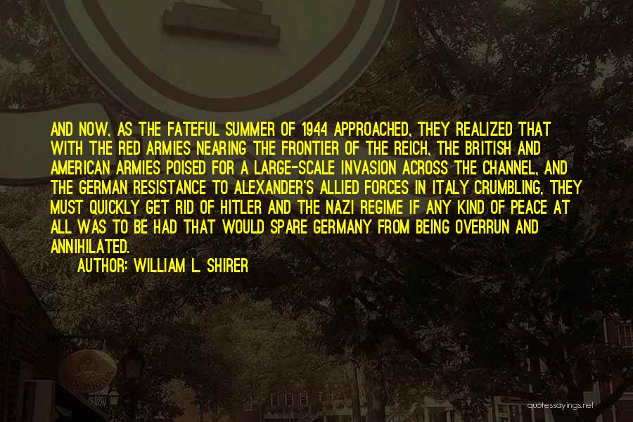 Hitler Third Reich Quotes By William L. Shirer