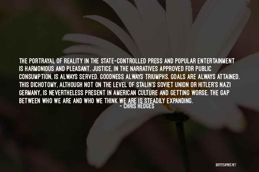 Hitler Union Quotes By Chris Hedges Hitler Union Quotes By Chris Hedges