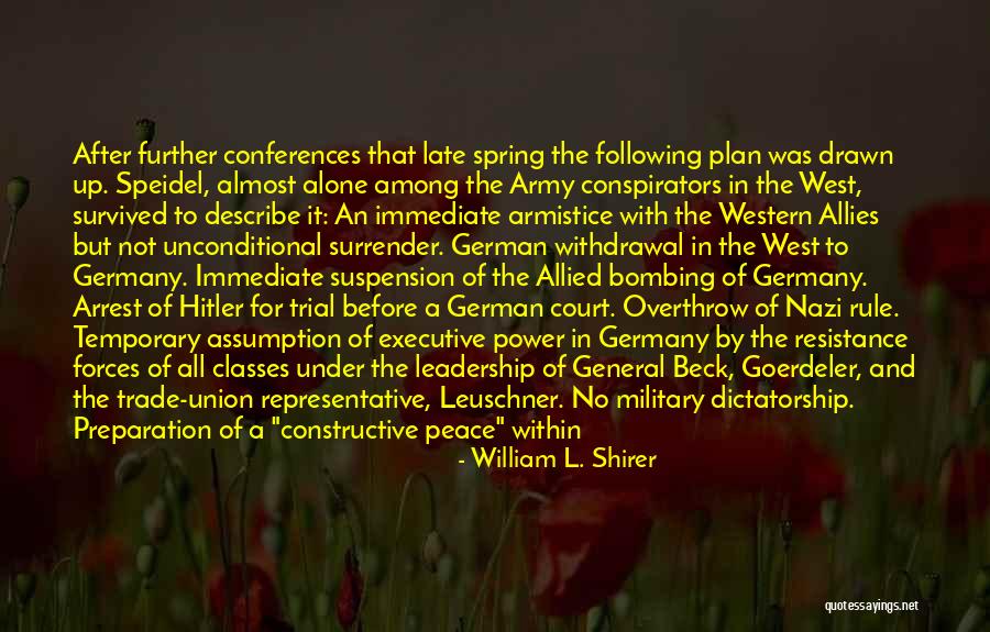 Hitler Union Quotes By William L. Shirer Hitler Union Quotes By William L. Shirer