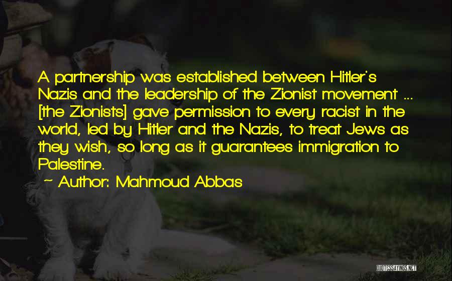 Hitler Zionist Quotes By Mahmoud Abbas