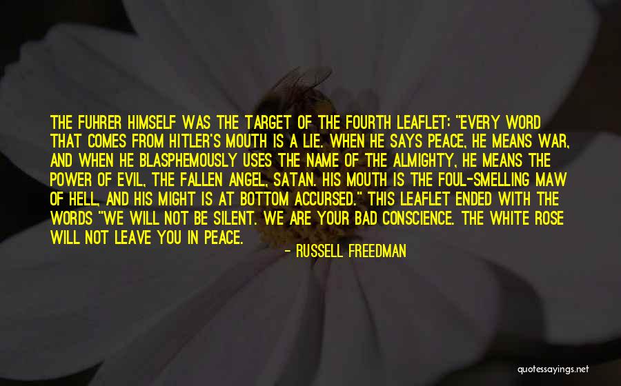 Hitler's Quotes By Russell Freedman Hitler's Quotes By Russell Freedman