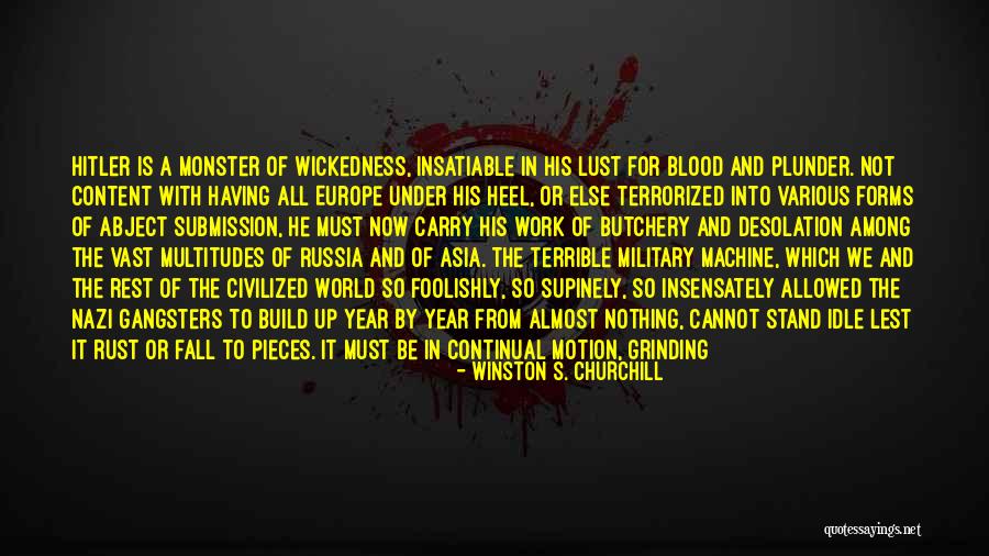 Hitler's Quotes By Winston S. Churchill Hitler's Quotes By Winston S. Churchill