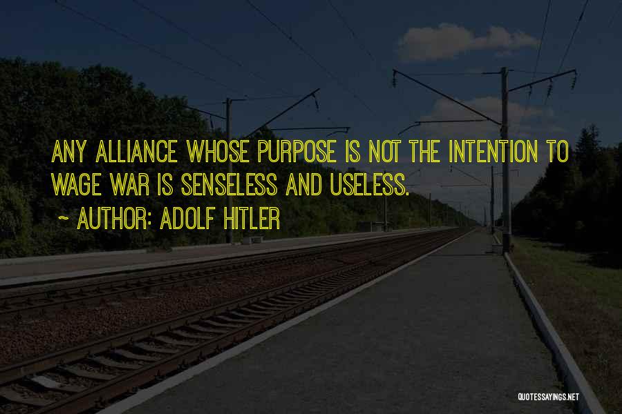 Hitler's Rise Quotes By Adolf Hitler