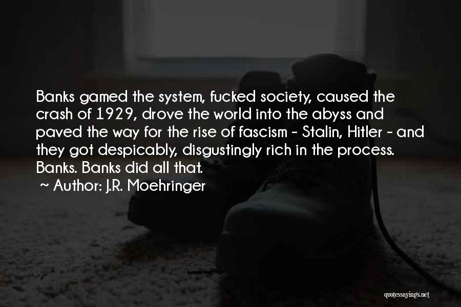 Hitler's Rise Quotes By J.R. Moehringer