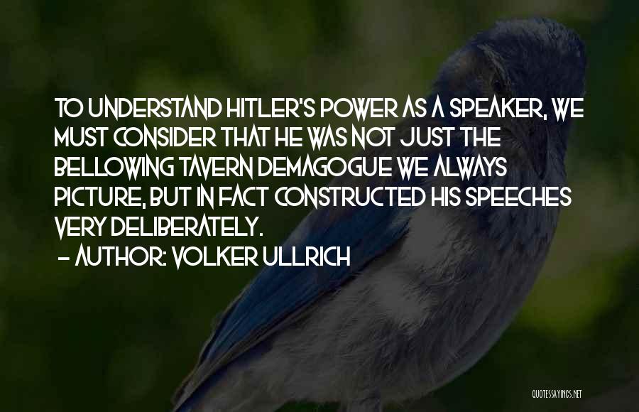 Hitler's Speeches Quotes By Volker Ullrich