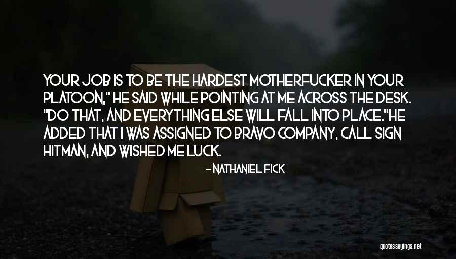 Hitman Quotes By Nathaniel Fick Hitman Quotes By Nathaniel Fick