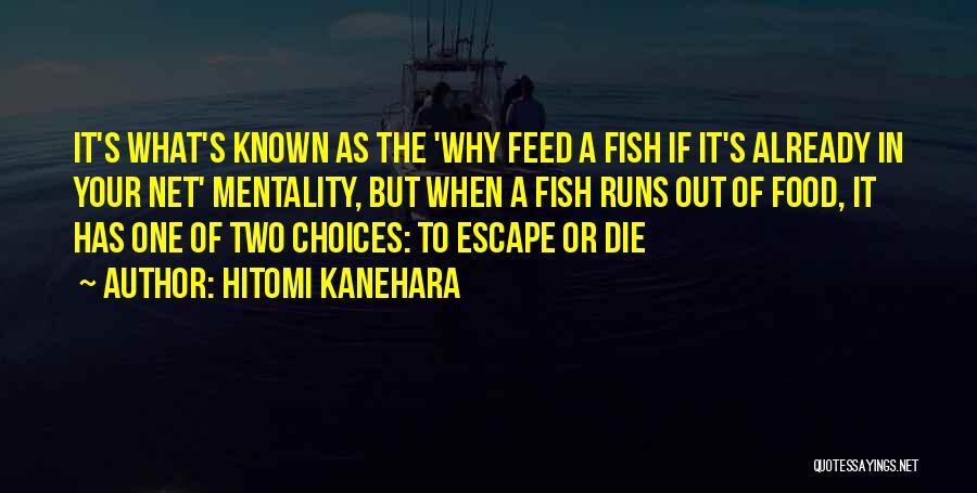 Hitomi Kanehara Quotes 1642040